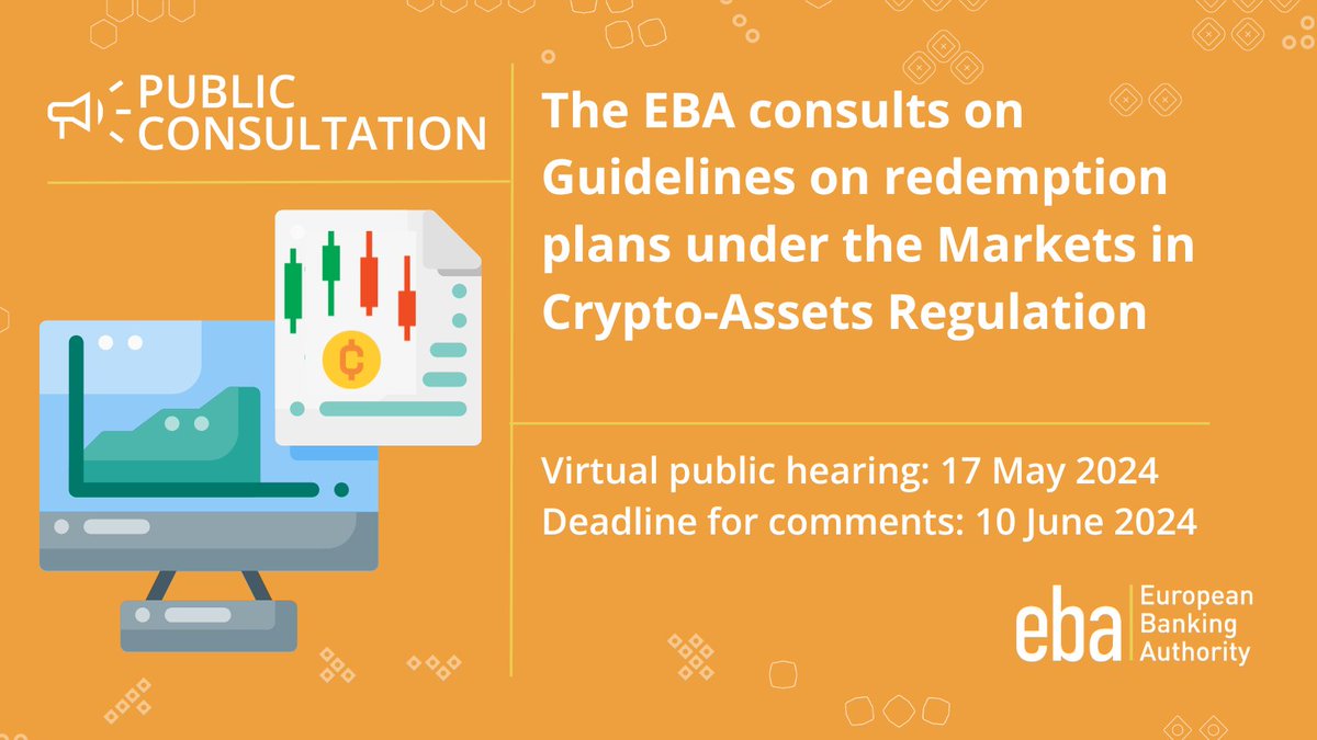 📜 New #EBA consultation: Guidelines to orderly redeem asset-referenced or  e-money tokens in event that issuers fail to fulfil its obligations under  #MiCAR 🔄 👉specify content of redemption plan, timeframe for review ⏳ +