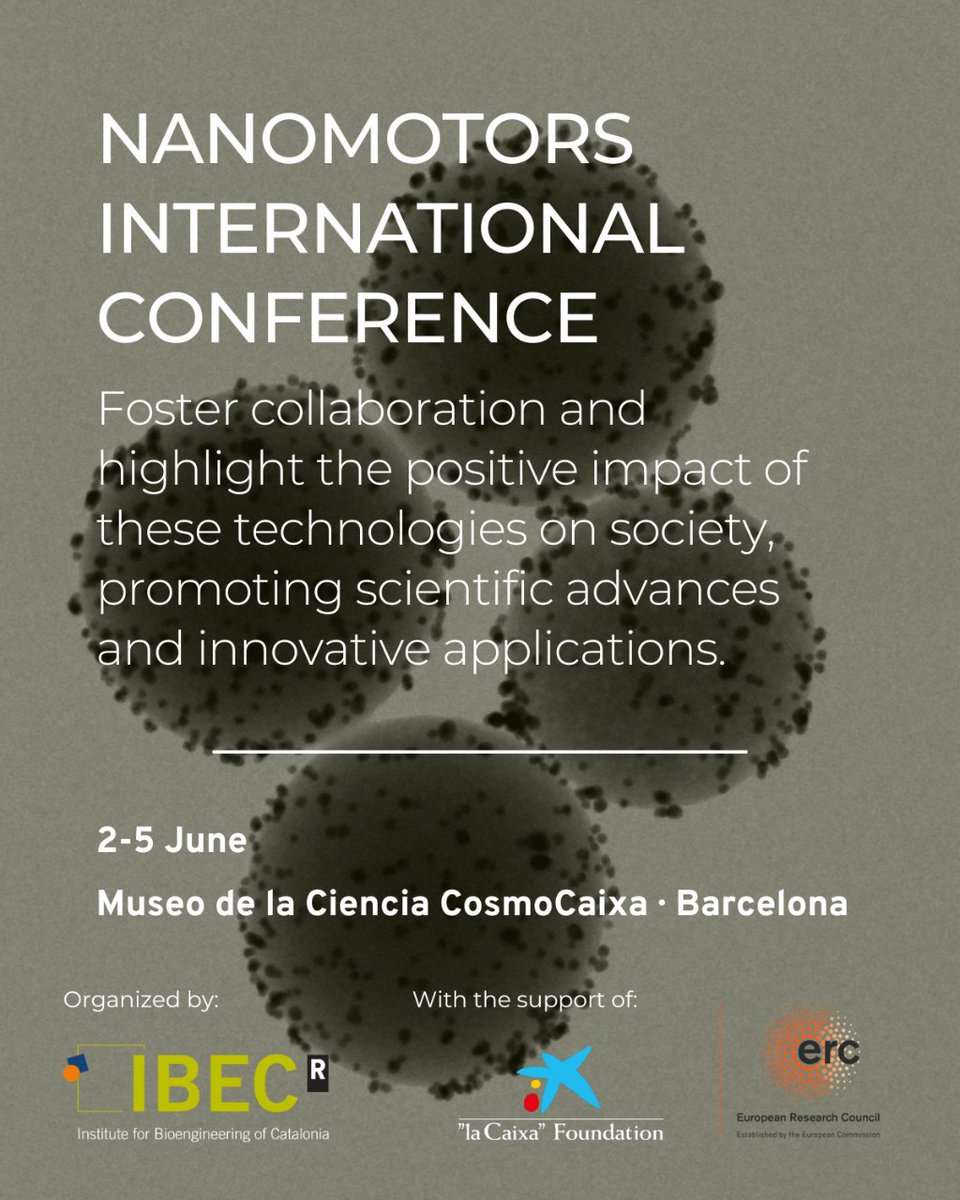 📢 Join us at the #IBECNanomotors International Conference!

A celebration of two decades of innovation in active matter.

🗓️ 2-5 June 2024
📍 <a href="/CosmoCaixa/">Museo de la Ciencia CosmoCaixa</a> · Barcelona
🔴 Submit your abstracts by April 2nd!

👉 events.ibecbarcelona.eu/nanomotors-int…