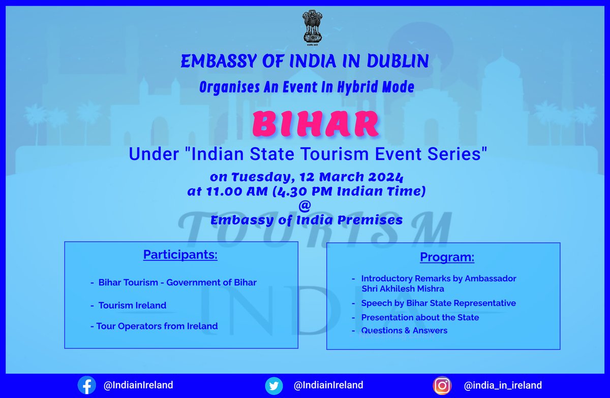Under 'Indian State Tourism Event Series', Embassy of India, Dublin organizes a hybrid event on #Bihar state on Tuesday, 12 March 2024 at 11.00 AM. Individuals interested in participating in the event are requested to RSVP to com1.dublin@mea.gov.in. @MEAIndia @IndianDiplomacy