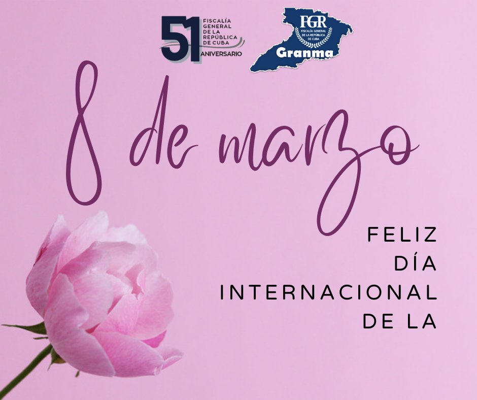 Muchas felicidades para nuestras valerosas mujeres en su día #FiscalíaGranma #GenteQueSuma #Cuba
