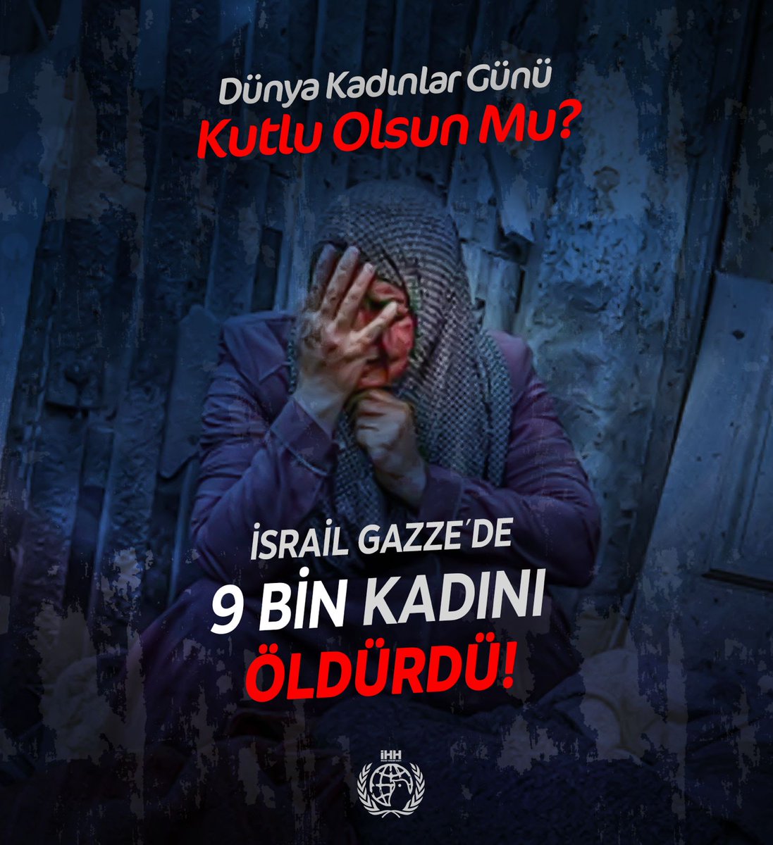 İşgalci İsrail, Gazze'de 9 BİN KADINI öldürdü! #8MartDünyaKadınlarGünü kutlu olsun mu?