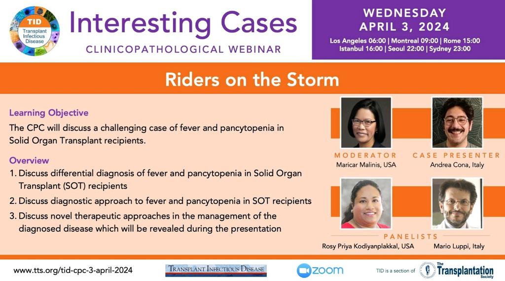 Happy to invite you all to this webinar in which i will discuss a case of fever and pancytopenia in a SOT recipient. Details: tts.org/tid-about/tid-… Register: us02web.zoom.us/webinar/regist…