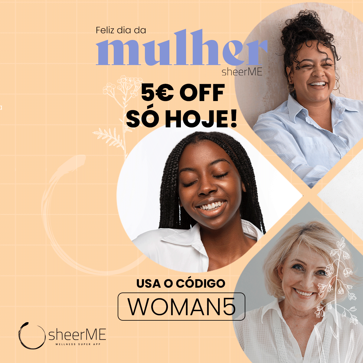 📣SÓ HOJE 📣

Como celebração do Dia da Mulher, aproveita 5€ de desconto em qualquer marcação com o código: WOMAN5 😍

Não deixes escapar esta oportunidade💙

👉  bit.ly/sheerME_AppDow…

*Código válido até 8 de março às 23h59min para uma utilização