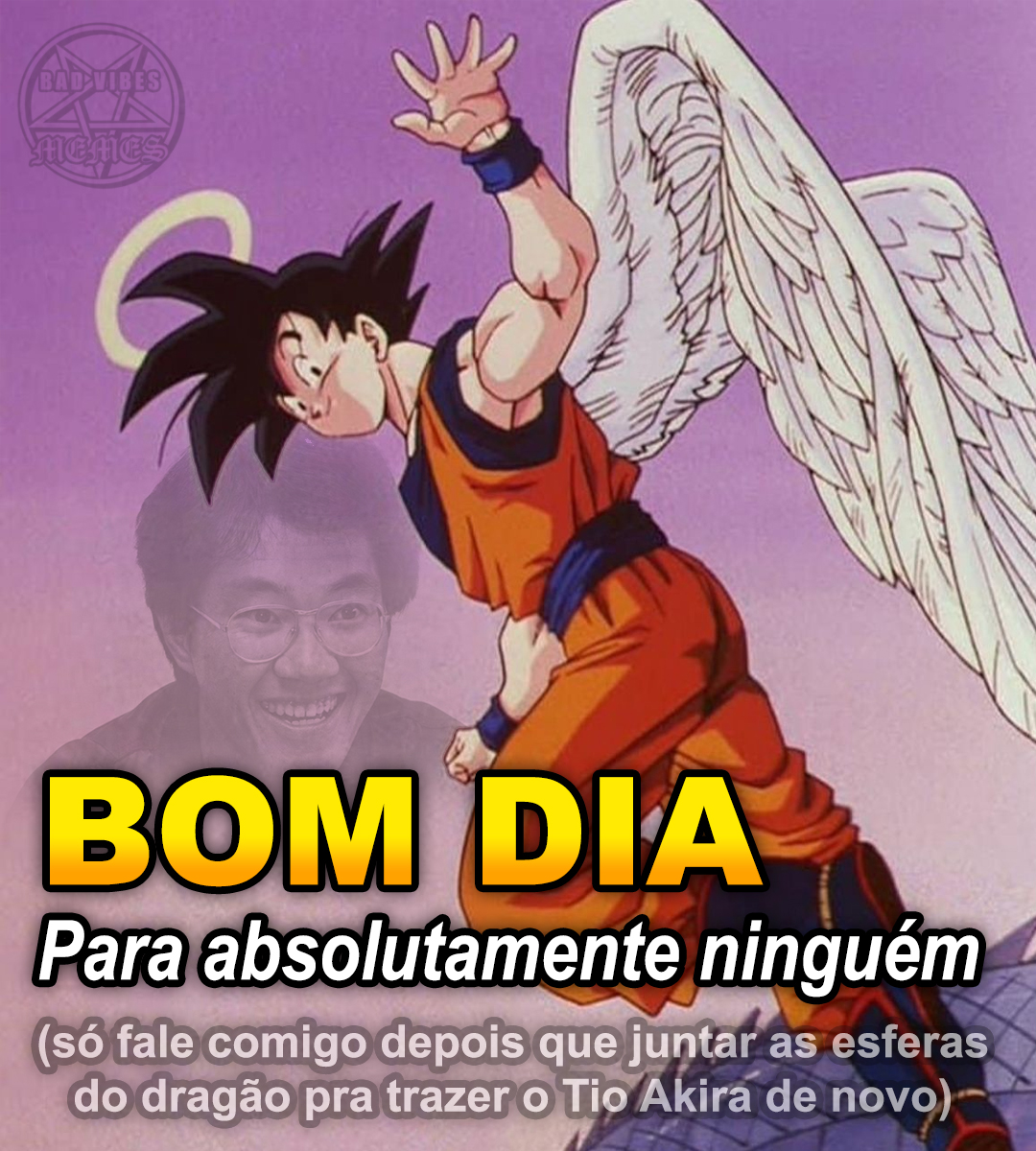 BadVibesMemes's tweet photo. pocas ideia, tio Akira se foi ☹️ https://t.co/fnLjXDFDUP