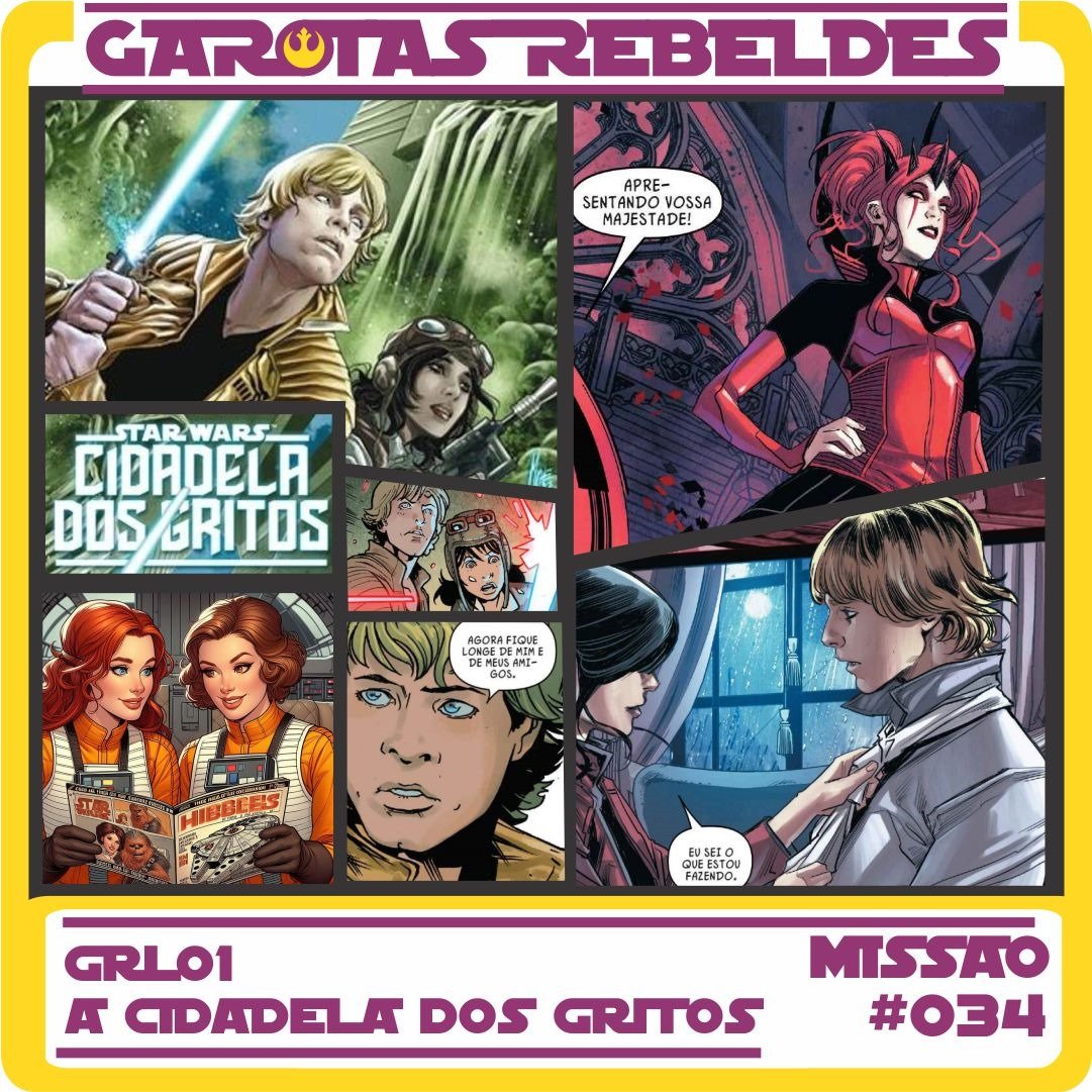 castwars.com/garotas-rebeld…
Nessa missão Katia e Bruna pedem proteção da Força e partem para a Cidadela dos Gritos para descobrir os perigos e mistérios dessa história protagonizada pelo Luke e a Dra Aphra. 
🎙 Spotify
open.spotify.com/episode/0B1UNl…
E demais plataformas de áudio e podcast