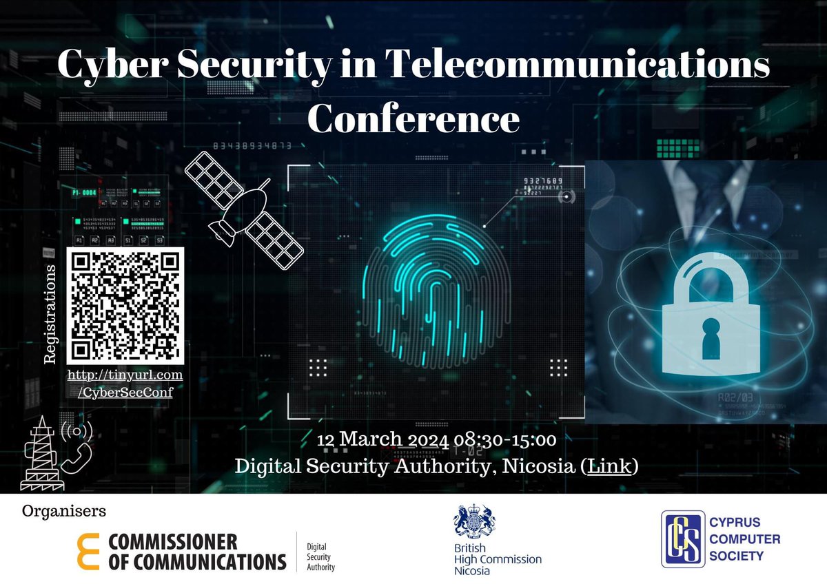📣 Συνέδριο η Κυβερνοασφάλεια 🌐 στις Τηλεπικοινωνίες 🛜 - Cyber Security in Telecommunications Conference

Διοργανωτές : 

@CCS_social , @UKinCyprus και η Αρχή Ψηφιακής Ασφάλειας - @CoCcyOffice .

🗓️ 12 Μαρτίου 24
📍 Ακαδημία Τεχνολογίας, Πληροφορικής και Επικοινωνιών, ICT