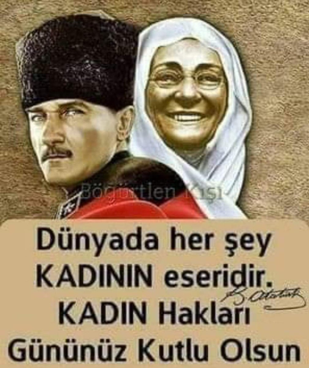 DÜNYA KADINLAR GÜNÜNÜZ KUTLU OLSUN DOSTLARIM