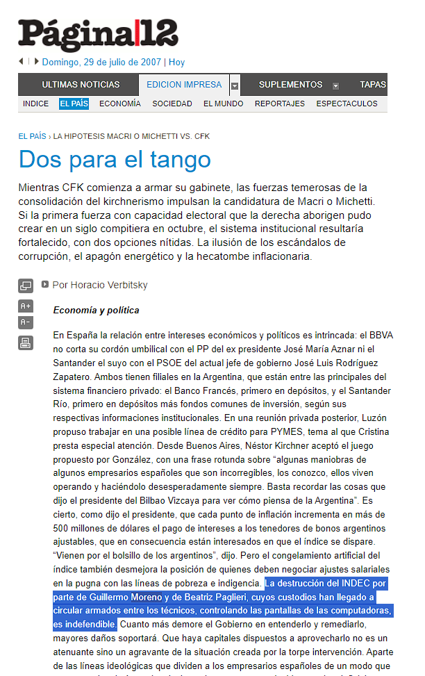 MorenoVuelve's tweet photo. Anoche en #DuroDeDomar Guillermo Moreno dijo que la campaña de difamación al INDEC la empezaron Verbitsky y Bercovich

El 29 de julio de 2007 Verbitsky escribió en Pagina12:

"La destrucción del INDEC por parte de Guillermo Moreno y de Beatriz Paglieri, cuyos custodios han llegado a circular armados entre los técnicos, controlando las pantallas de las computadoras, es indefendible."

El 12 de noviembre de 2007 Bercovich escribió en El Cronista:

"Para muchos de ellos los movimientos de Moreno contaron siempre con la venia presidencial, incluyendo la torpe intervención del Indec para reducir en los papeles la tasa de inflación mientras los verdaderos precios aceleraban su marcha."

Al año siguiente la agrupación CENDA de Kicillof publicó su "índice 7 provincias" justificando la necesidad de un índice alternativo al del INDEC basándose en los textuales de Bercovich y Verbitsky

Nunca en 17 años ninguno de los 3 presentó pruebas ni de la supuesta intervención ni de las patotas armadas, tampoco aceptaron el debate técnico para demostrar con números la supuesta alteración de las estadísticas oficiales.

Verbitsky - Bercovich - Kicillof
#HayAlgoAhi