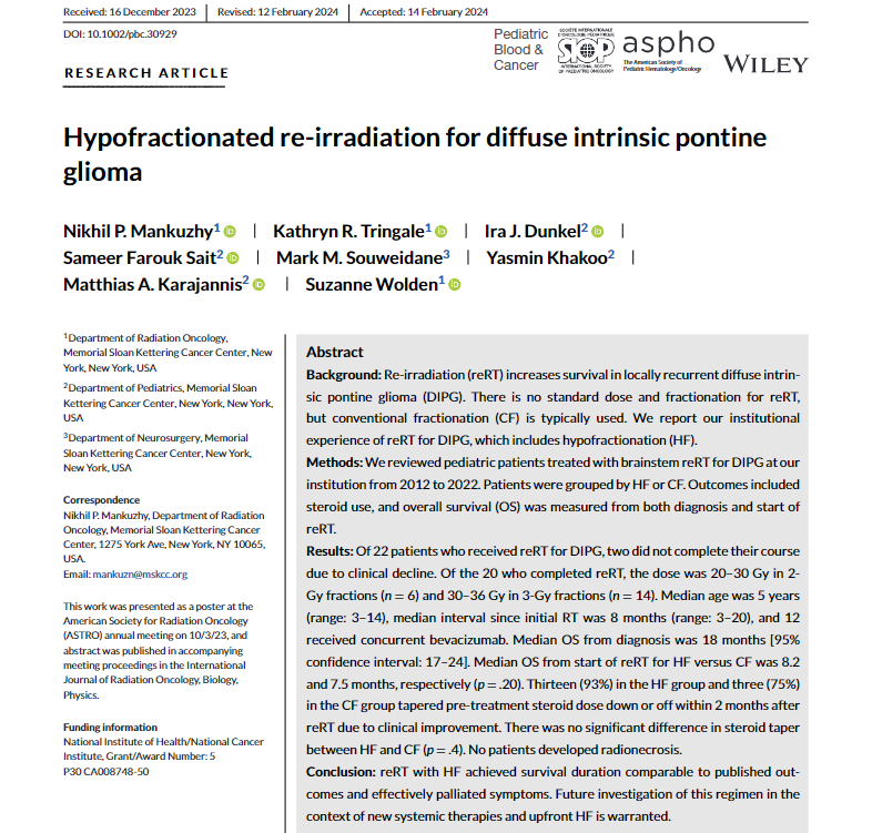 Memorial Sloan Kettering Radiation Oncology (@msk_radonc) on Twitter photo New by PGY2 Dr <a href="/NikMankuzhy/">Nikhil Mankuzhy, MD</a> with Dr Suzanne Wolden: Re-irradiation with hypofractionation for locally recurrent diffuse intrinsic pontine glioma #DIPG achieved survival duration comparable to published outcomes & effectively palliated symptoms. #pedcsm
onlinelibrary.wiley.com/doi/10.1002/pb… New by PGY2 Dr <a href="/NikMankuzhy/">Nikhil Mankuzhy, MD</a> with Dr Suzanne Wolden: Re-irradiation with hypofractionation for locally recurrent diffuse intrinsic pontine glioma #DIPG achieved survival duration comparable to published outcomes & effectively palliated symptoms. #pedcsm
onlinelibrary.wiley.com/doi/10.1002/pb…