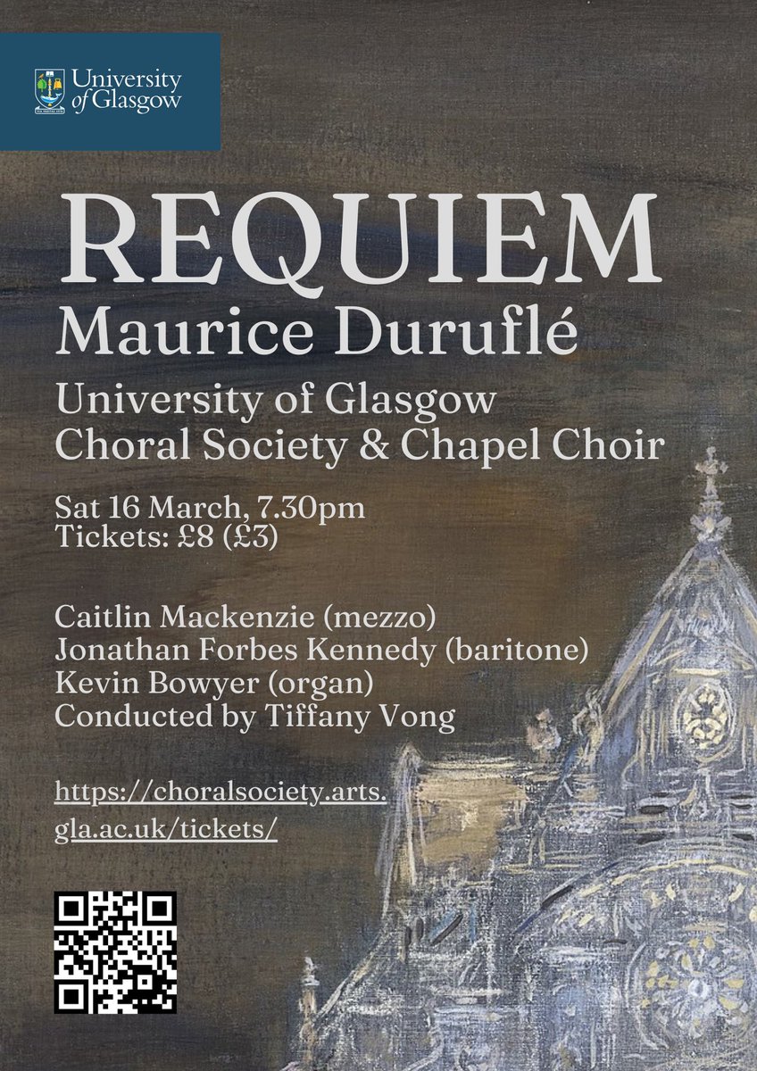 chapelchoir's tweet photo. Looking forward to singing Duruflé's beautiful Requiem with the @UofGlasgow Choral Society on Sunday 16 March, conducted by @TiffanyBVong, with soloists @JFKennedy93 and Caitlin Mackenzie, accompanied by @powys63 and Jonathan Smith. Get your tickets now! https://t.co/3RaygEHDCI https://t.co/wvaMHda9jY