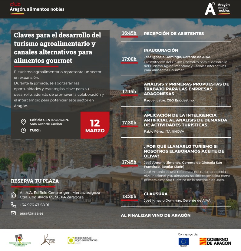 El próximo 12 de marzo, a las 17 h, tendrá lugar una Jornada de difusión del proyecto para la Digitalización de canales de comercialización Gourmet complementarios para los Alimentos de Aragón. Inscripciones: aiaa@aiaa.es