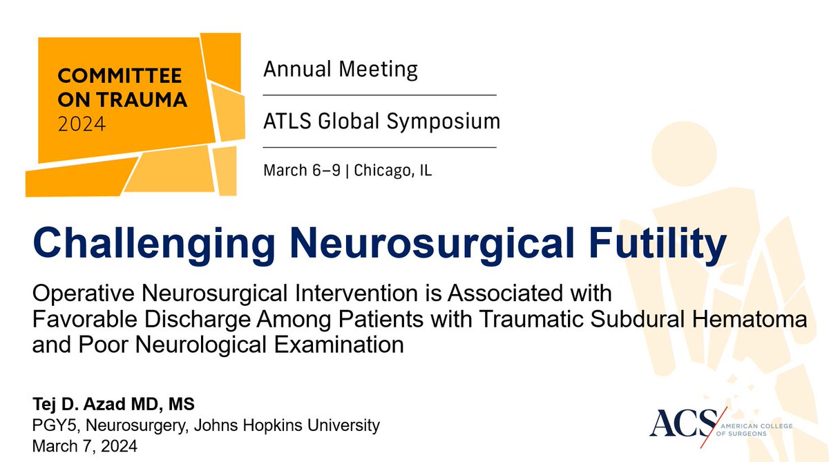 DctrJByrne's tweet photo. Congratulations Tej Azad (@tdazad) on a great presentation at @acsTrauma. Operative neurosurgical intervention among patients with traumatic SDH and poor exam. Proud to work with this rising star. #acscot24 https://t.co/T0ddqY44Eu
