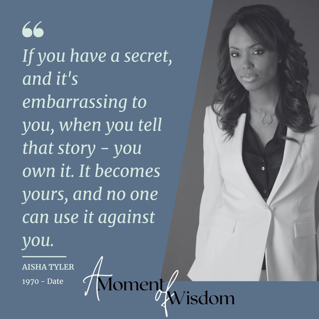 Own it, take its power away.

#AishaTyler
#OwnYourStory
#UnleashYourVulnerability
#EmbraceYourEmbarrassment
#BreakFreeFromShame
#SpeakYourTruth
#DareToBeVulnerable
#UnlockYourPower
#UnleashYourConfidence
#BeYourOwnHero
#LiveWithoutFear