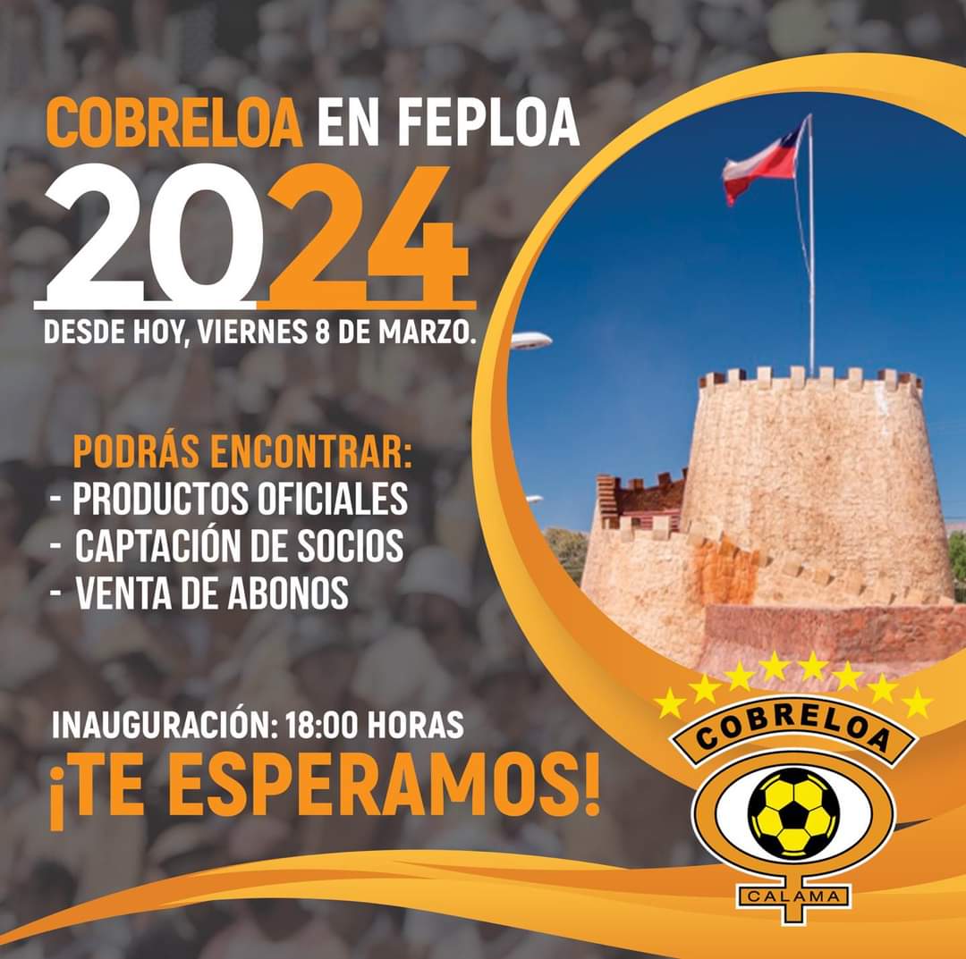 Cobreloa_SADP's tweet photo. 🟠 Informamos que desde hoy, estaremos en la tradicional #FEPLOA con productos oficiales de club, captación de socios y venta de abonos.
🦙 ¡Los esperamos en el Parque El Loa! #DaleZorro https://t.co/FRBVi7ljte