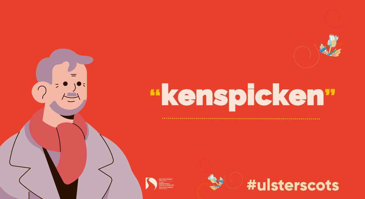Kenspicken (adj): used to describe someone in shabby clothing. Also ‘kenspeckle’ (Scots) meaning easily-recognisable or conspicuous. Possibly Scandinavian in origin #UlsterScots #Scots