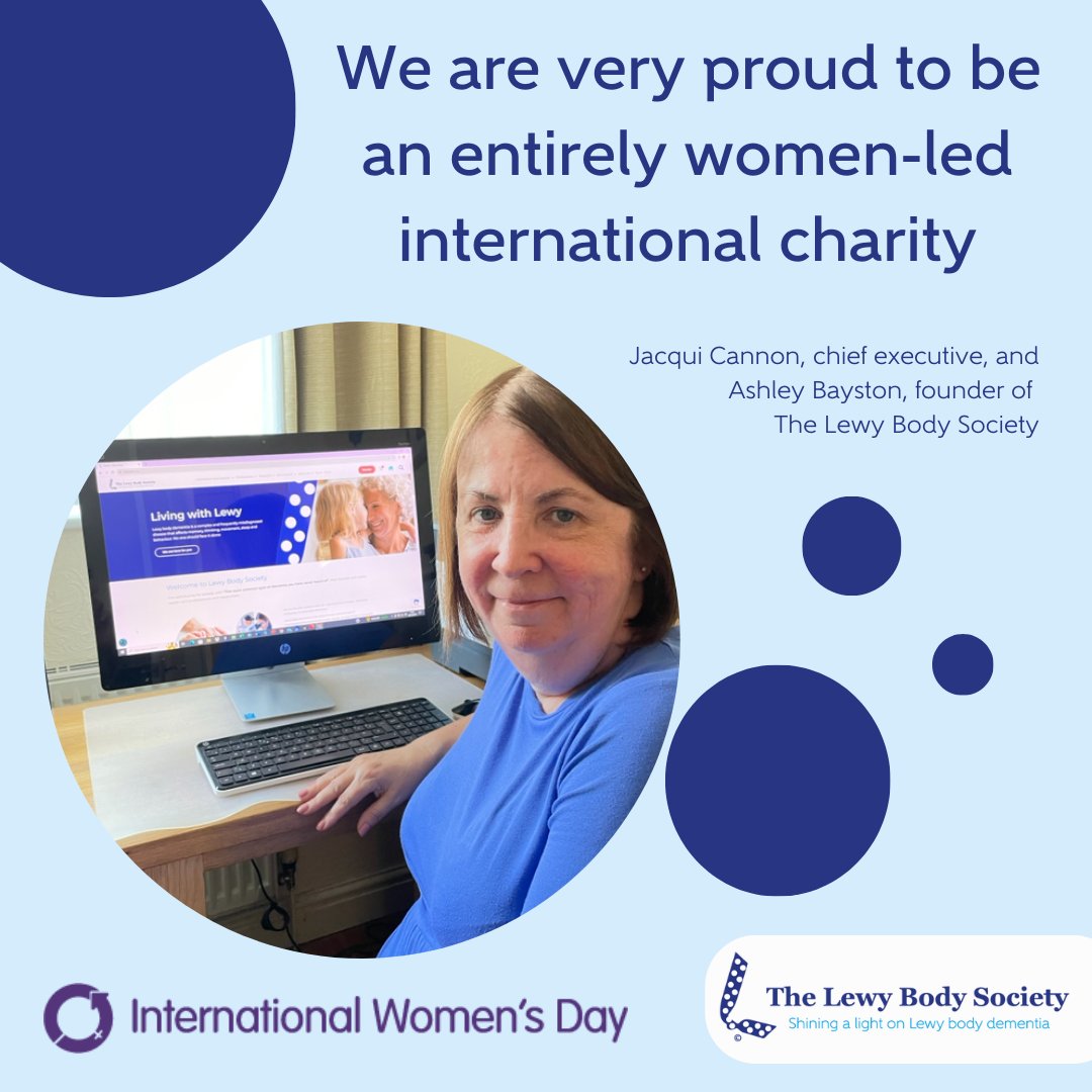 Today is International Women's Day! The Lewy Body Society is an entirely women-led international charity - our founder @LewyLady and chief executive @jc_cannon13 are our guiding lights in the fight to raise the profile of the second most common age-related dementia. Jacqui is