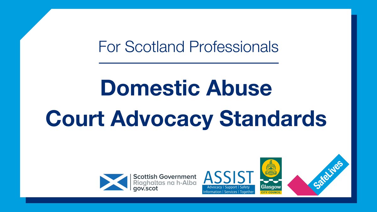 Today SafeLives and ASSIST launch the Domestic Abuse Court Advocacy Standards Launch for professionals in Scotland; These standards will help explain domestic abuse court advocacy to the general public, including victims survivors and professionals. safelives.org.uk/sites/default/…