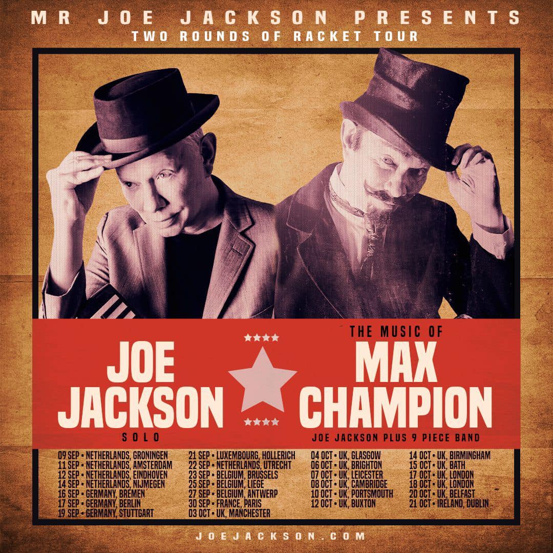 NEW //@JoeJacksonMusic will take the Two Rounds of Racket Tour across the UK and Europe this autumn. It will feature a solo set and one with a nine-piece band that will see him perform the music of Max Champion. Tickets go on sale at 10am next Friday: tinyurl.com/bdexv84s