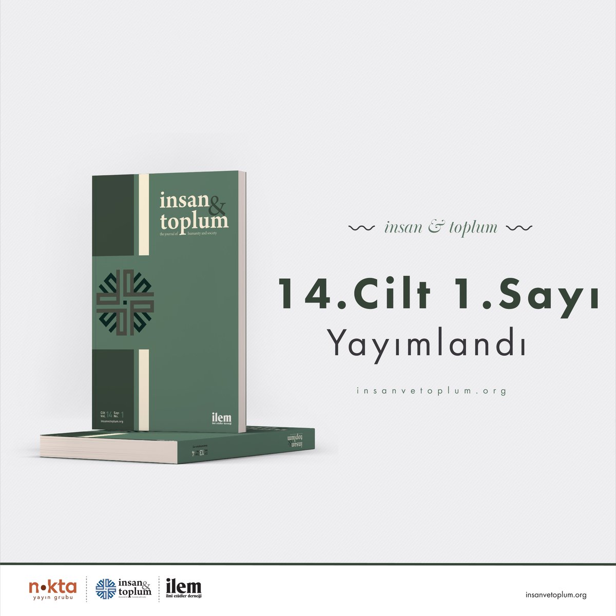 İnsan & Toplum 14. Cilt 1. Sayı Yayımlandı! Mart sayısında 8 araştırma makalesi, 6 kitap değerlendirmesi araştırmacı ve okuyucuların ilgisine sunuluyor. 🔗 Dergi içeriklerine erişmek için | insanvetoplum.org/sayilar/14-1