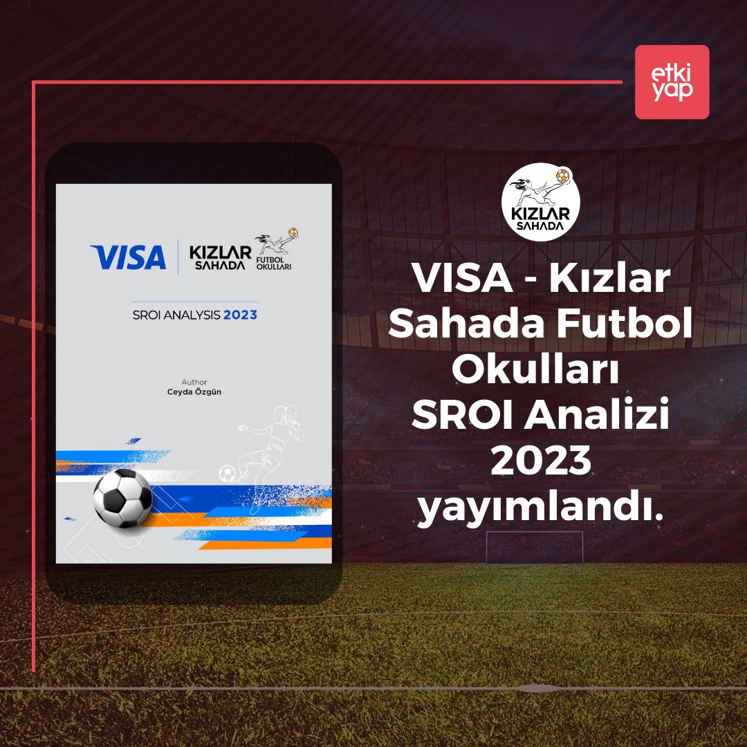 Sayıların ötesinde, yarattığımız sosyal etkinin büyüklüğünü bu dönem üçüncüsü yayımlanan Visa Kızlar Sahada Futbol Okulları SROI Analizi 2023 ile bir kez daha kanıtladık! #kuralıdeğiştir #futbolokulları #iyifutbol #sosyaletki #sroi @Visa