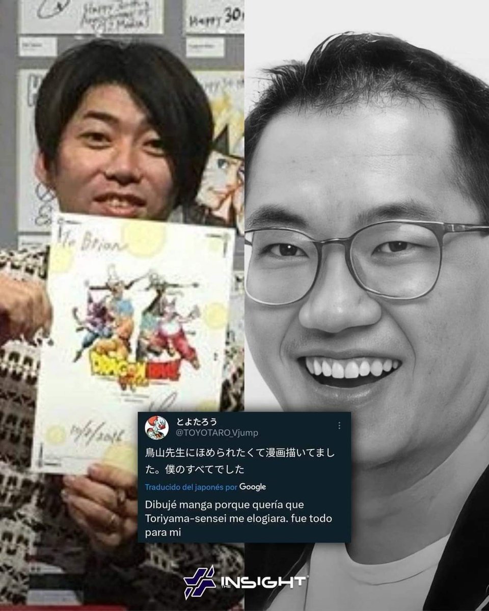 «Dibujé manga porque quería que Toriyama-sensei me elogiara. Fue todo para mí».

-Toyotaro, sucesor de Akira Toriyama.