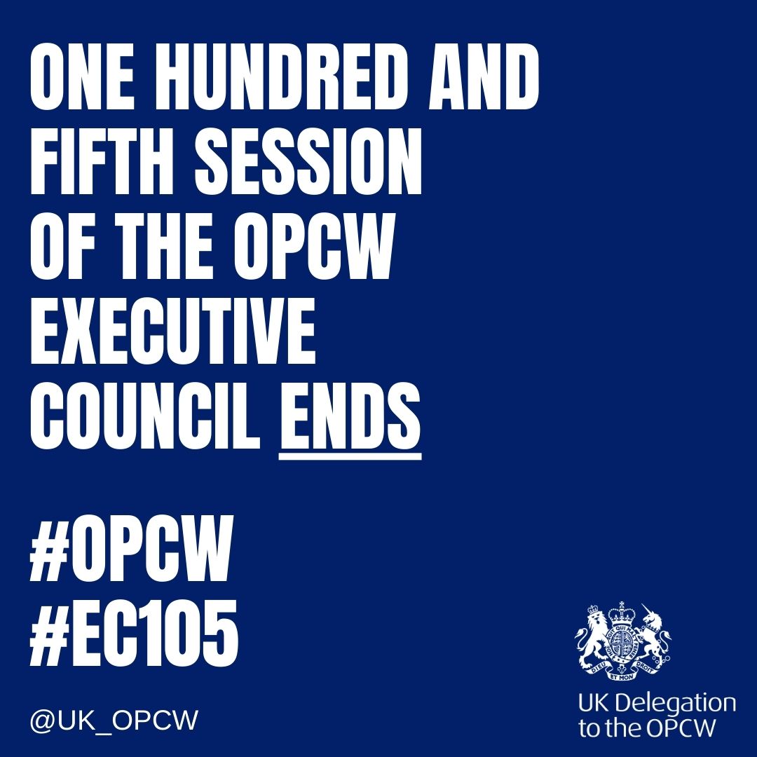 The @OPCW’s 105th Executive Council ends today with widespread support for the @OPCW’s work to uphold and protect the ban on the use of #ChemicalWeapons. 🇬🇧 is grateful to 🇷🇴's H.E @LucianFatu_Amb for his steady chairmanship & welcomes 🇪🇨’s tenure @EmbajadaEcuNL.