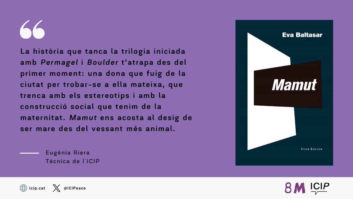ICIPeace's tweet photo. 📚Avui #8M2024 des de l'ICIP us recomanem lectures en clau feminista👇

@erierac ens recomana "Mamut", d'Eva Baltasar (@elclubeditor): un llibre que, entre altres, ens deconstrueix la maternitat ➡️https://t.co/5Msxa0cpJf https://t.co/wNdrxF3exj