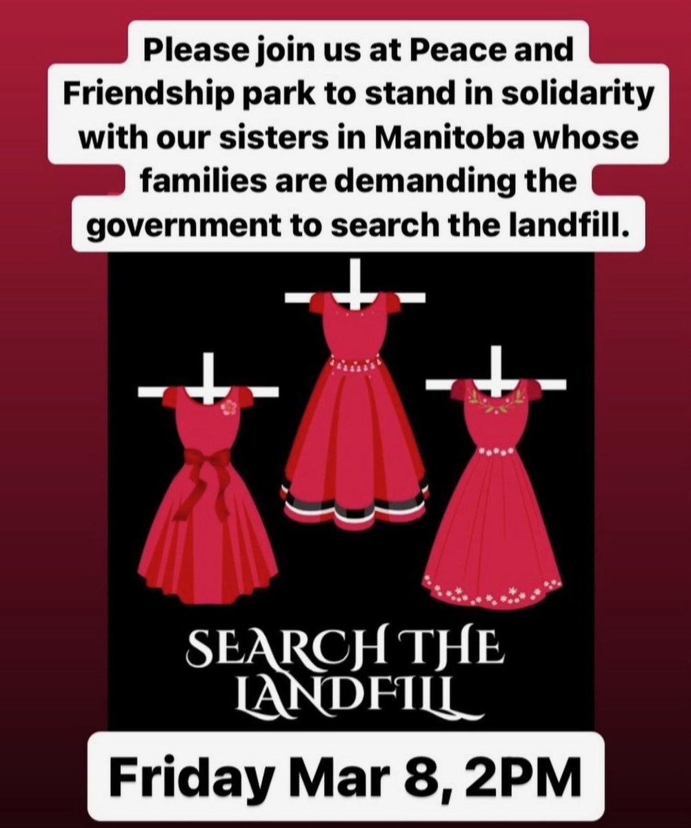 Please share & join us at Peace  and Friendship Park today at 2PM #SearchTheLandfill #MMIWG #Kjipuktuk #Halifax