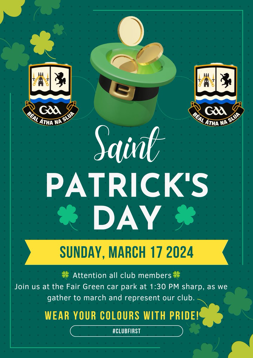 BallinasloeGAA's tweet image. 🍀 Attention all club members🍀

Join us at the Fair Green car park @ 1:30 PM sharp,as we gather to march and represent our club. Remember to wear your club colors to stand out in the crowd. Let's make this parade one to remember! See you there! #SaintPatricksDayParade #ClubFirst