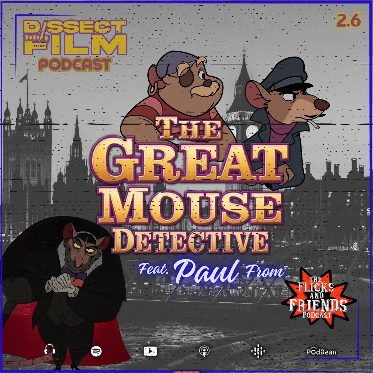 dissectthatfilm's tweet image. NEW EPISODE!📣

This week, we are joined by Paul of the @f_fpodcast as we look at the film that would help save Disney Animation from extintion, 1986's THE GREAT MOUSE DETECTIVE. "It's all elementary, my dear Dawson."

Available now wherever you listen to podcasts and #YouTube .