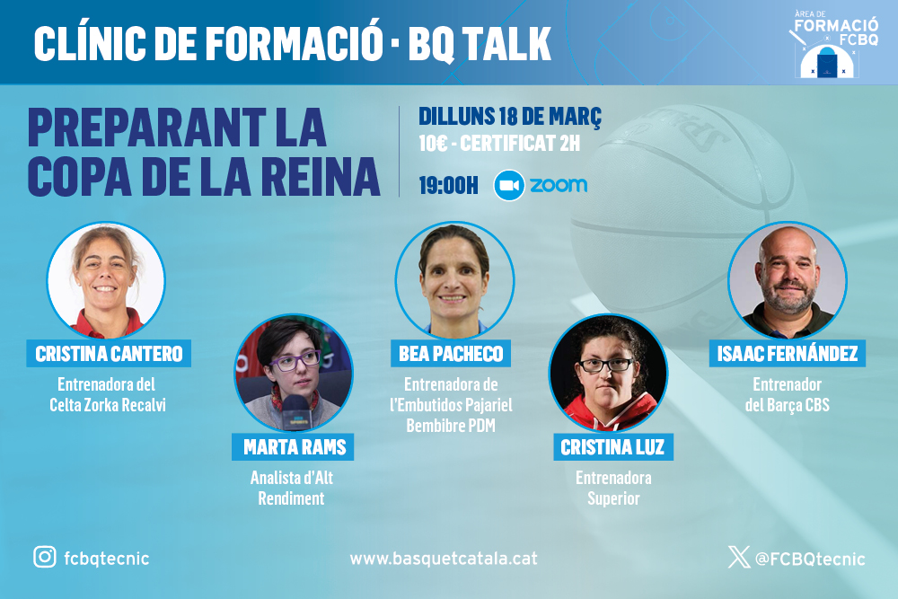FORMACIÓ CONTINUADA | 🔊 Un BQ Talk analitza les claus de la Copa de la Reina 2024 

📆Dilluns, 18 de març (19 h)
📍 Zoom
🎟️ Gratuït o 10 euros (Certificat 2 hores del Pràcticum)
💻 basquetcatala.cat/noticies/10528
👉 inscripcions.basquetcatala.cat/activity/mBdKA