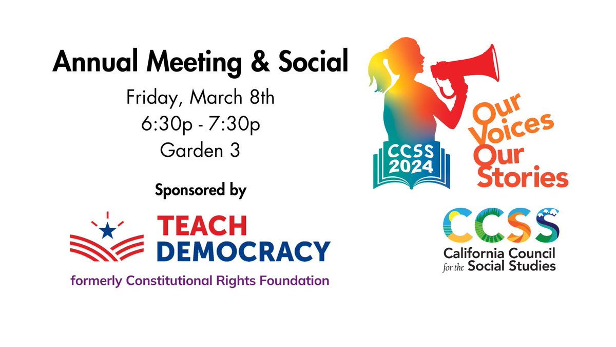 Join our Annual Meeting and Social in Garden 3 at 6:20p on March 8th. Learn about everything CCSS has to offer and how you can be a part of our organization. Thank you @_Teachdemocracy for sponsoring the event. #CCSS24