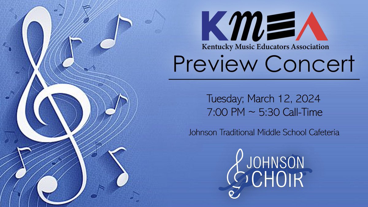 Join us for our KMEA Preview Concert NEXT TUESDAY at 7 PM. Johnson Choir students are called to be at school by 5:30 PM!

#RoarJagsRoar #SingJagsSing #YourVoiceMatters