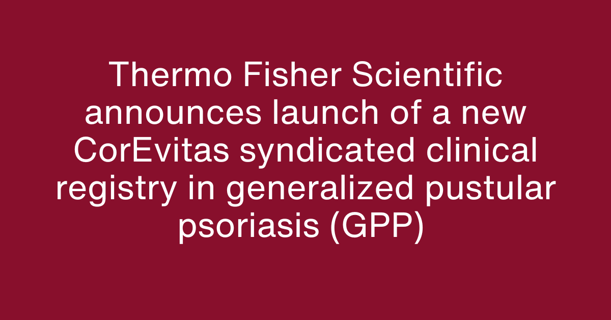 📢 We're delighted to announced the launch of a new CorEvitas syndicated clinical registry in #generalizedpustularpsoriasis (GPP). 

hubs.la/Q02nH9wW0