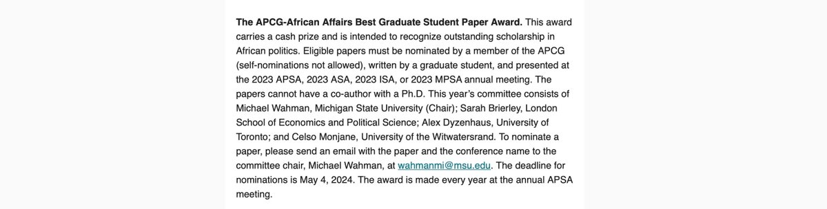 Please send your nominations for the APCG-African Affairs Best Graduate Student Paper Award! We look forward to reading a broad and diverse set of outstanding papers. @TheAPCG @APSAtweets @Sarah_Brierley1 @dyzenhaus