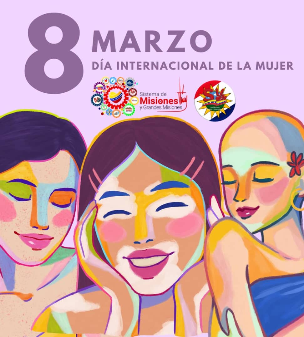 #8Marzo celebración del Día Internacional de la Mujer, un día que conmemora la lucha por la igualdad, la participación y el empoderamiento de la Mujer en todos los ámbitos de la sociedad.
#VenezuelaMujer