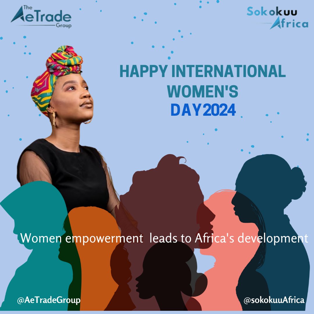 AeTrade Group sends warm wishes on International Women's Day 2024! 

#IWD2024 #AeTradeGroup #SokokuuAfrica 
#UNWomen
#WomenEmpowermentAfrica
#AfricanEntrepreneurs
#EconomicDevelopment
#WomenInBusiness
#AfricaTrade
#DiverseTalents
#DevelopmentProgress
#AfricaDevelpment