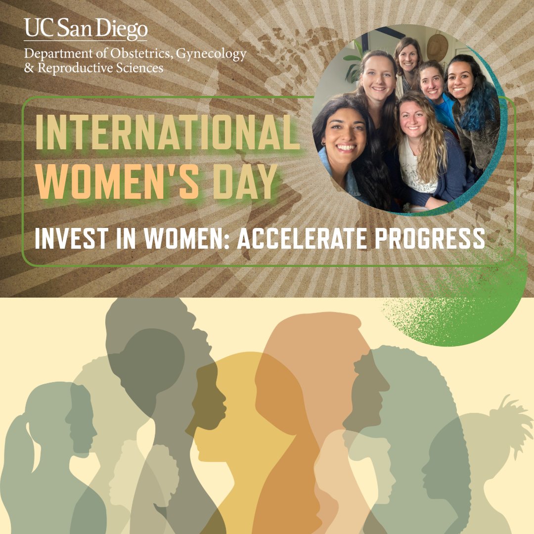 March 8 – join @ucsd_obgyn today in observing the remarkable global contributions and achievements of women for #internationalwomensday with a call to action to accelerate progress and #InvestInWomen 🌎🌷support women's/girls' rights and inspire positive change for a vital future