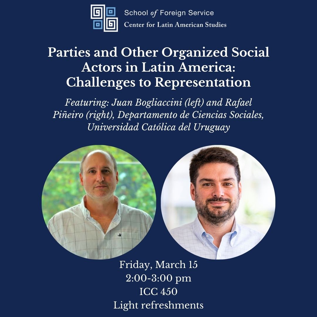 Join CLAS on Friday March 15 from 2-3pm in ICC 450 for an event with Prof. Juan Bogliaccini and Prof. Rafael Piñeiro of the Departamento de Ciencias Sociales, Universidad Católica del Uruguay. The event will be moderated by CLAS Director Diana Kapiszewski. ow.ly/aZ7f50QP1nc