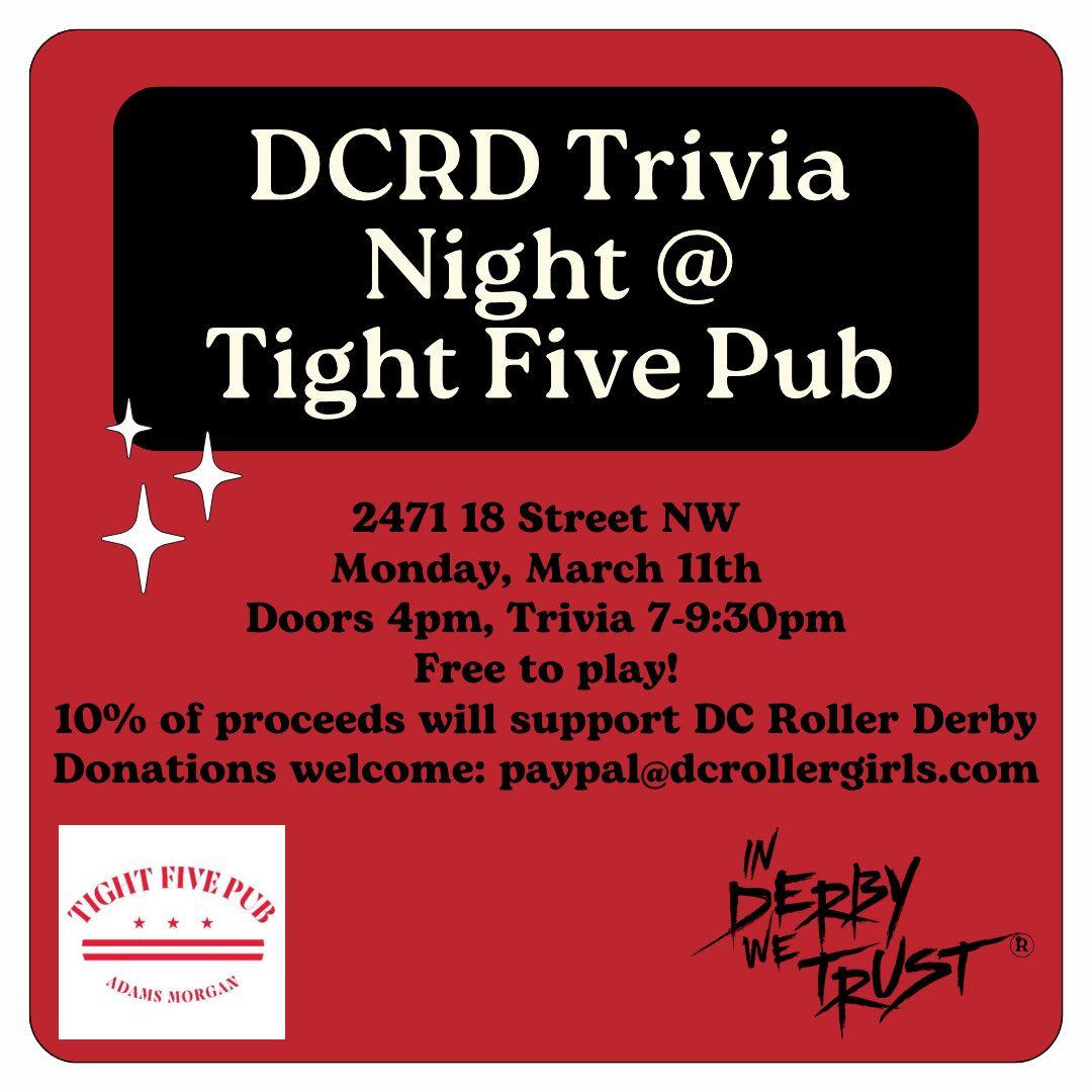 Come play trivia with us! Monday, March 11 atTight fivepub in Adams Morgan! 2471 18 St. NW Doors 4pm, trivia 7-9:30 Free! No cover! 10% of proceeds will support DC Roller Derby! #dcrollerderby #dcrd #inderbywetrust®