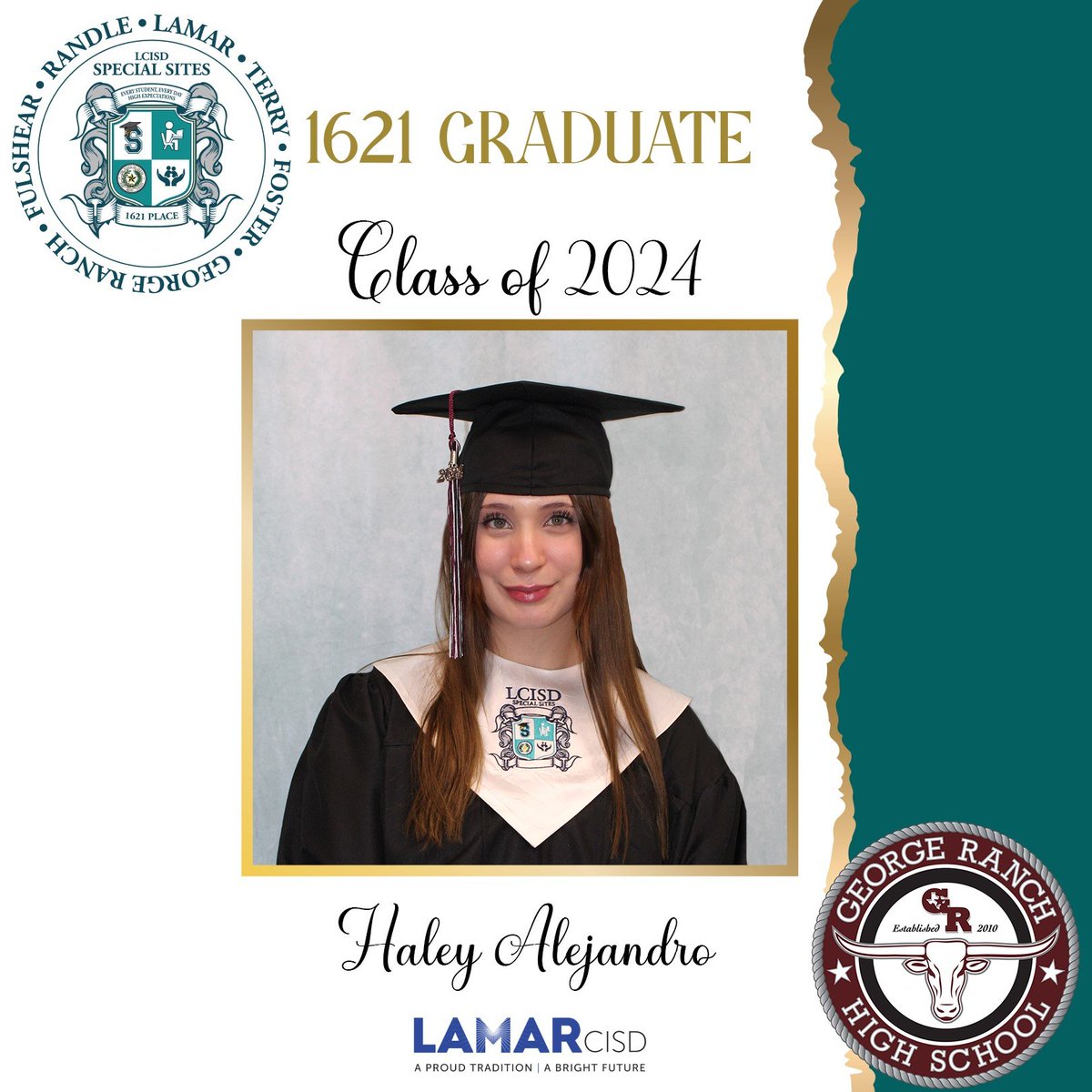 🎓Special Sites proudly congratulates Haley Alejandro on being a confirmed graduate of George Ranch High School! Your hard work & determination at 1621 Place, LCISD’s ONLY School of Choice, have paid off, making you an official LCISD Graduate! Best wishes! #1621Place @GRHSNews