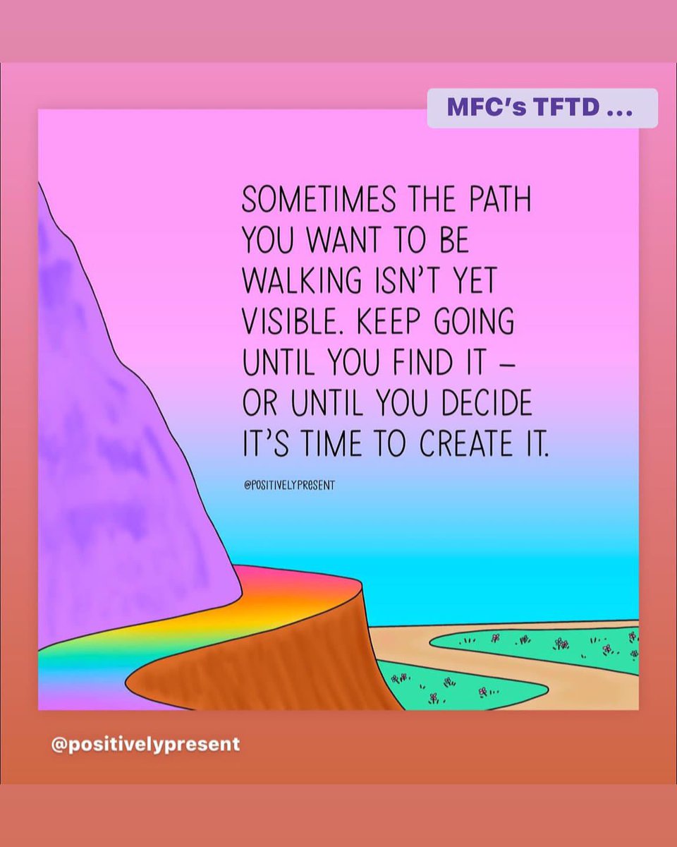 talk2mfc's tweet image. MFC’s TFTD ... Sometimes the #path you want to be walking isn’t yet #visible. Keep going until you find it — or until you decide it’s time to #createit. — #thepowerisyours #nofear #yougotthis #believe #babysteps #inspiration #motivationalmoments #thoughtfortheday