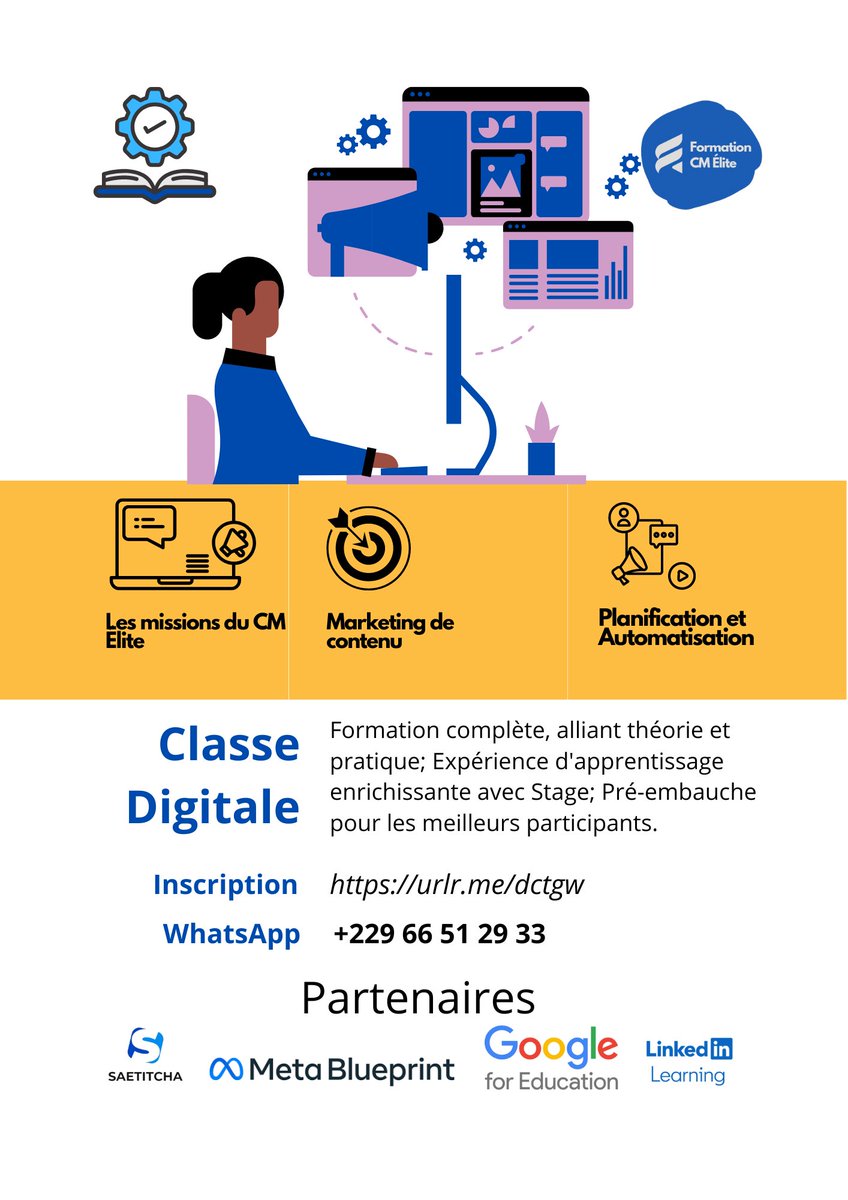 Formation en Community manager Élite 
- Formation complète, alliant théorie et pratique ;
- Expérience d'apprentissage enrichissante avec Stage ;
- Pré-embauche pour les meilleurs participants.
Inscription : urlr.me/dctgw
Contact WhatsApp : +229 66 51 29 33 #wasexo