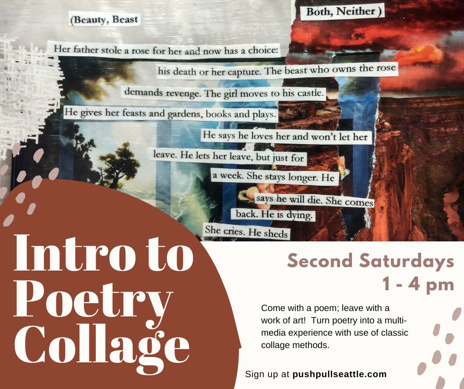 PushPullSeattle's tweet image. Stay dry inside and make a mess you don't need to clean up later by coming in for Intro to Poetry Collage! simpletix.com/e/intro-to-poe…
