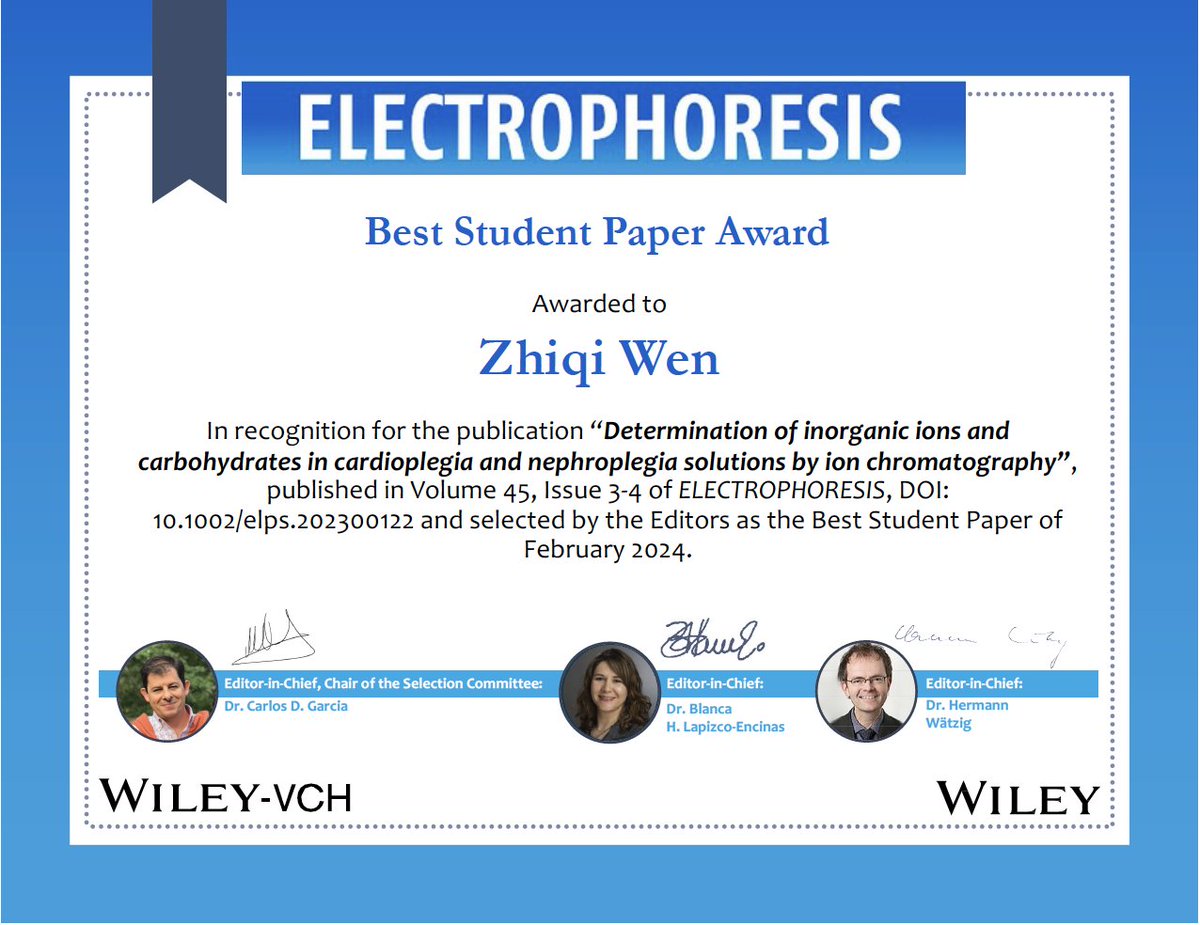 Congratulations to Zhiqi Wen, for the publication “Determination of inorganic ions and carbohydrates in cardioplegia and nephroplegia solutions by ion chromatography”, selected by the Editors as the Best Student Paper of February 2024 - doi.org/10.1002/elps.2…