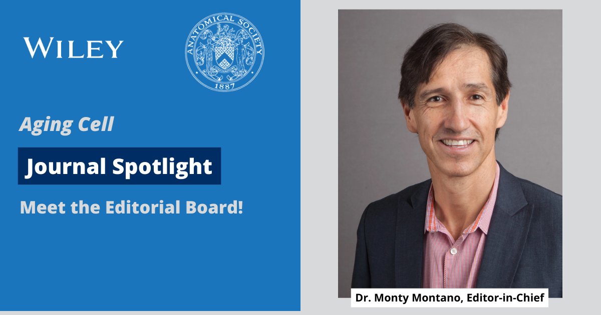 Meet Aging Cell's Editor-in-Chief, Dr. Monty Montano! Dr. Montano joined Wiley as Editor-in-Chief of Advanced Biology in November 2021 and was appointed of @Aging_Cell in December 2022. @anat_soc 🔗Meet the Editorial Board here: ow.ly/AqLv50QLObO #OpenAccess