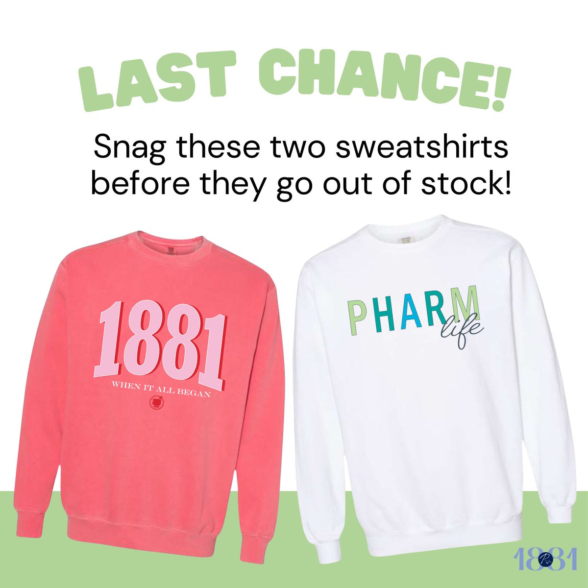 Last chance! Once they are gone these two sweatshirts will not be reordered. Get them while they’re still in stock! 1881rx.square.site/s/shop