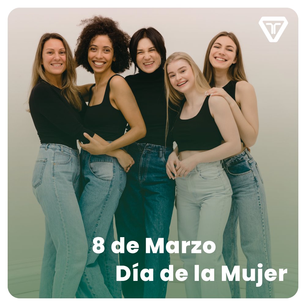 8 de Marzo "Dia de la Mujer"