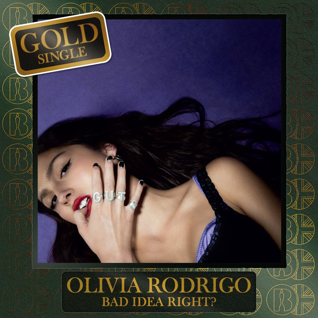 'bad idea right?', the single by @oliviarodrigo, is now #BRITcertified Gold