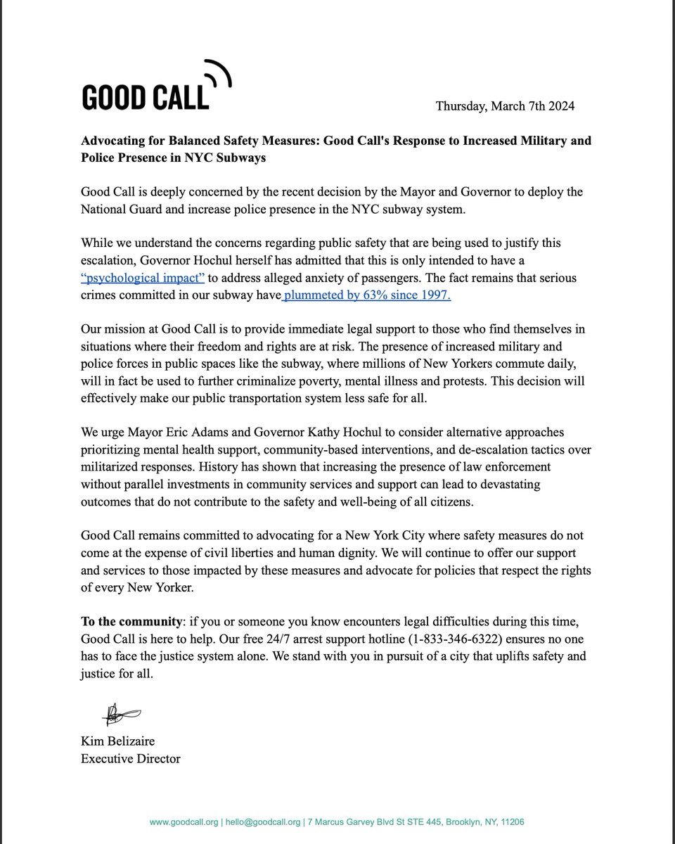 Good Call | Free Arrest Support Hotline (@goodcallnyc) on Twitter photo Our statement on Governor Kathy Hochul's decision to deploy the National Guard in NYC subways. Our statement on Governor Kathy Hochul's decision to deploy the National Guard in NYC subways.